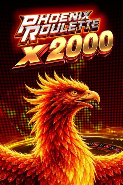 Phoenix Roulette x2000